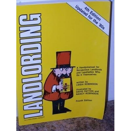 Pre-Owned Landlording: A Handymanual for Scrupulous Landlords and Landladies Who Do It Themselves (Landlording Series) (Paperback) 0932956084 9780932956088