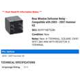 thumbnail image 2 of Rear Window Defroster Relay - Compatible with 2003 - 2007 Hummer H2 2004 2005 2006, 2 of 2