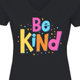thumbnail image 4 of Inktastic Be Kind Inspirational Quote in Color Women's V-Neck T-Shirt, 4 of 5