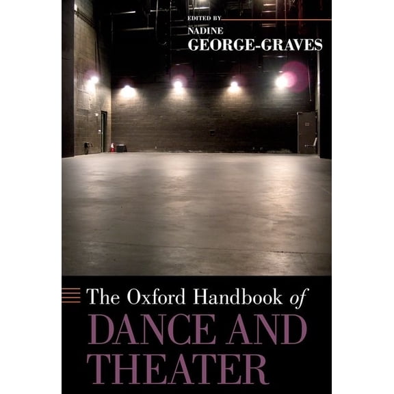 Oxford Handbooks Oxford Handbook of Dance and Theater, (Hardcover)