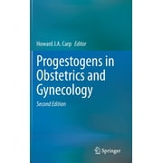 Progestogens in Obstetrics and Gynecology (Hardcover)