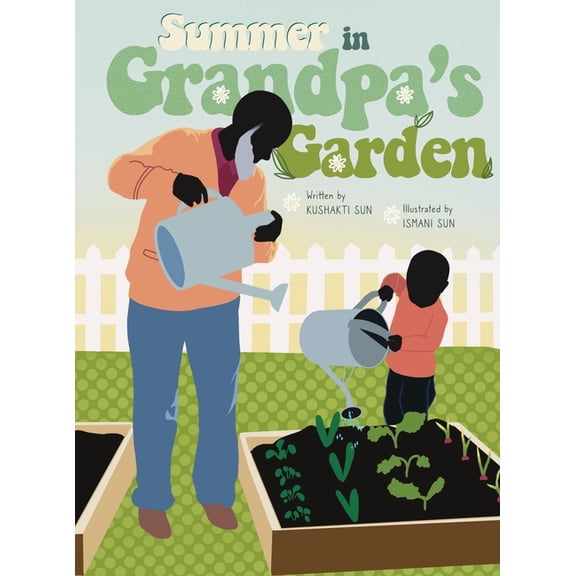 Summer in Grandpa's Garden, (Hardcover)
