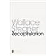 Recapitulation. Wallace Stegner (Paperback)