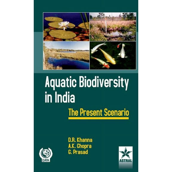Aquatic Biodiversity in India: The Present Scenario, (Hardcover)