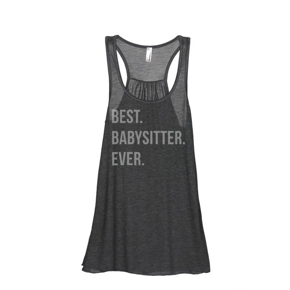 Thread Tank Best Babysitter Ever Women's Sleeveless Flowy Racerback Tank Top Charcoal Small
