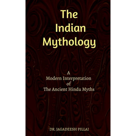 The Indian Mythology, (Paperback)