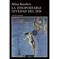 thumbnail image 1 of LA INSOPORTABLE LEVEDAD DEL SER TUSQUETS EDITORES MILAN KUNDERA, 1 of 2