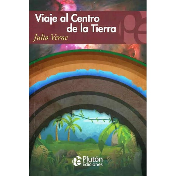 VIAJE AL CENTRO DE LA TIERRA PLUTON EDICIONES JULIO VERNE
