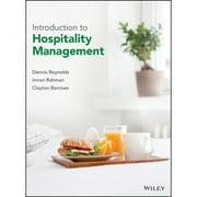 Introduction to Hospitality Management (Hardcover 9781119326274) by Dennis R Reynolds, Imran Rahman, Clayton W Barrows