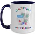 thumbnail image 1 of I count Pills not problems funny Pharmcist mug, Pharmacy Mug, Pharmacy Gift, 1 of 1