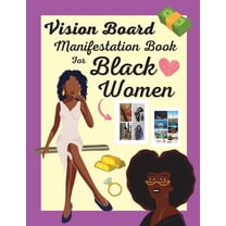 Vision Board Manifestation Book For Black Women, (Paperback)