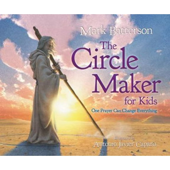 Pre-Owned The Circle Maker for Kids: One Prayer Can Change Everything (Hardcover) 0310724929 9780310724926