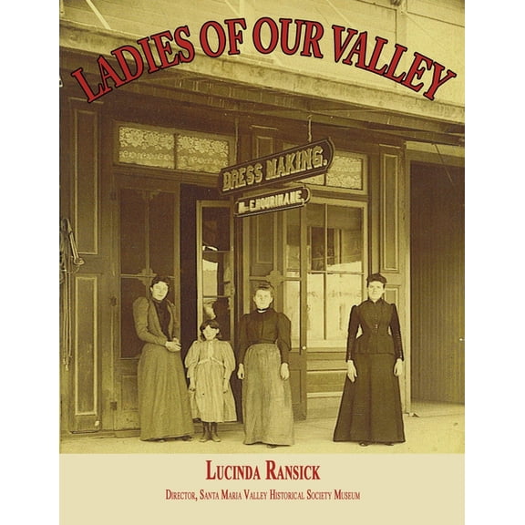 Ladies of Our Valley, (Paperback)