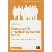 Transforming Social Work Practice: Groupwork Practice in Social Work (Paperback)