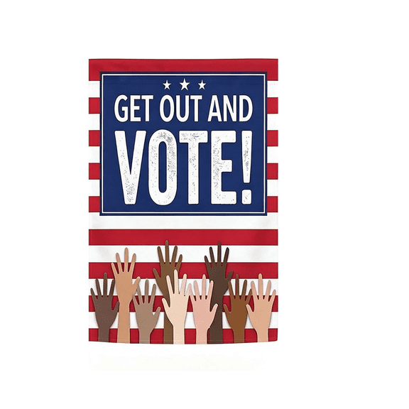 Get Out And Vote Garden Flag, Political Garden Flags Election Yard Sign for Voting Day, Campaigns, Rallies, Political Events, Yard Decorations