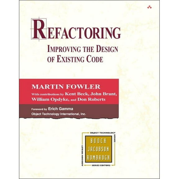 Pre-Owned Addison-Wesley Object Technology Series: Refactoring: Improving the Design of Existing Code (Hardcover)