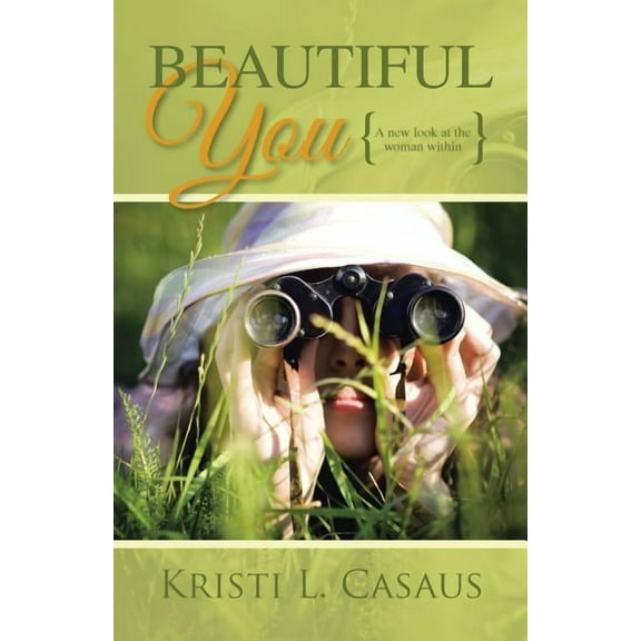 Beautiful You: A new look at the woman within (Paperback)