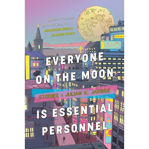 Everyone on the Moon is Essential Personnel (Paperback)