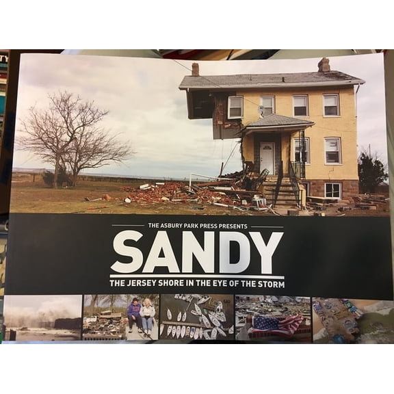 Pre-Owned Sandy: The Jersey Shore in the Eye of the Storm (Paperback) 1597254177 9781597254175