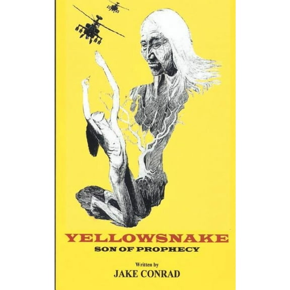 Yellowsnake, Son of Prophecy (Paperback)