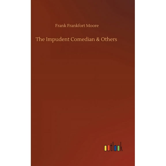 The Impudent Comedian & Others (Hardcover)