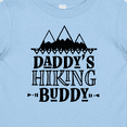 thumbnail image 4 of Inktastic Daddys Hiking Buddy Childs Hiker Boys or Girls Baby T-Shirt, 4 of 5