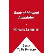 Book of Musical Anecdotes [Paperback - Used]