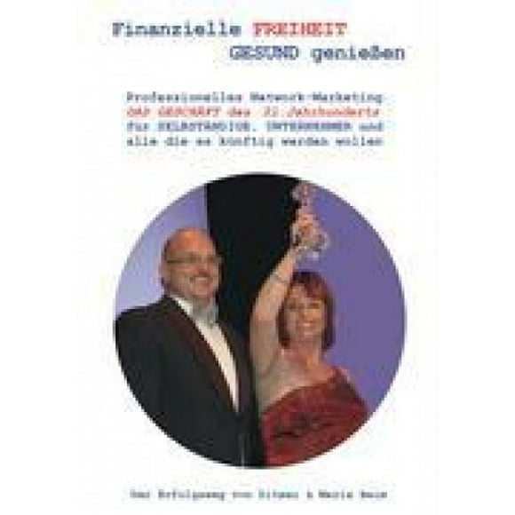 Finanzielle FREIHEIT - GESUND genießen