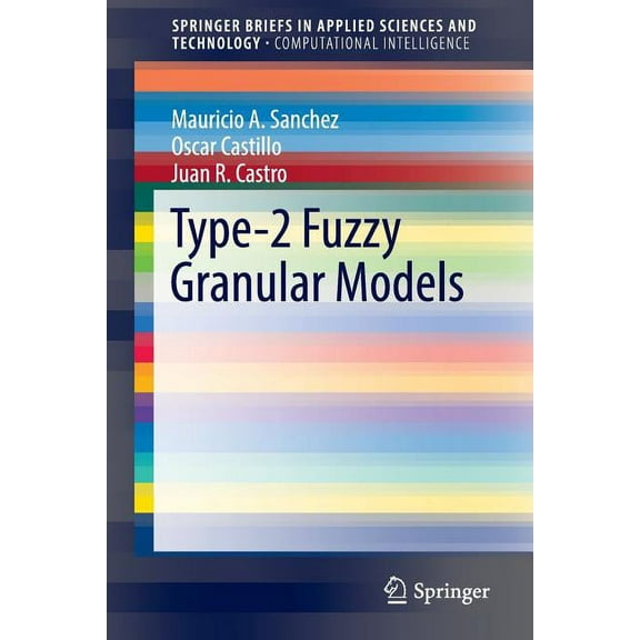 Type-2 Fuzzy Granular Models, (Paperback)