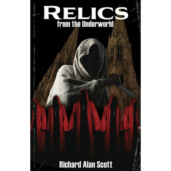 Relics from the Underworld, (Paperback)