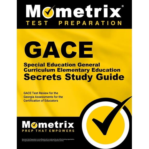 Gace Special Education General Curriculum/Elementary Education Secrets Study Guide : Gace Test Review for the Georgia Assessments for the Certification of Educators (Paperback)