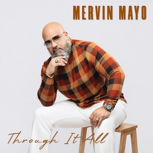 Mervin Mayo - Through It All - Music & Performance - CD