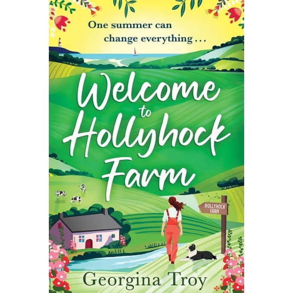 Welcome to Hollyhock Farm, (Paperback)