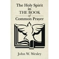 thumbnail image 2 of The Holy Spirit in The Book of Common Prayer (Paperback), 2 of 2