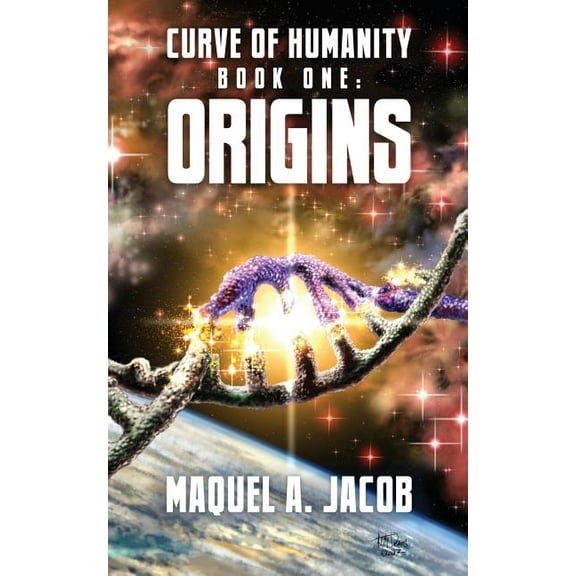 Curve of Humanity: Origins : Curve of Humanity (Series #1) (Paperback)