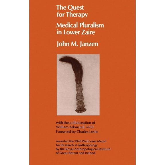 Comparative Studies of Health Systems an The Quest for Therapy in Lower Zaire: Volume 1, Book 1, (Paperback)
