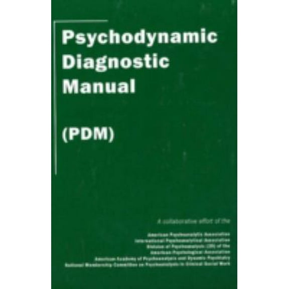 Pre-Owned Psychodynamic Diagnostic Manual: (PDM) (Paperback) 0976775824 9780976775829