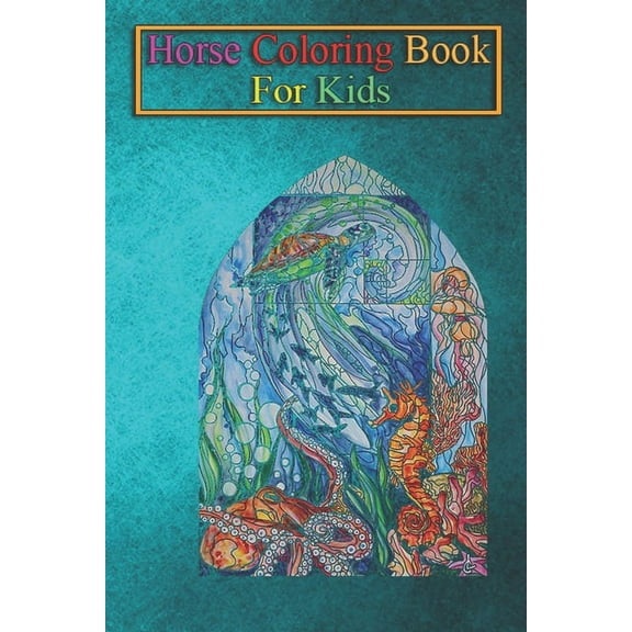 Horse Coloring Book For Kids: The Water's Blood Animal Coloring Book - For Kids Aged 3-8 (Fun Activities Books), (Paperback)