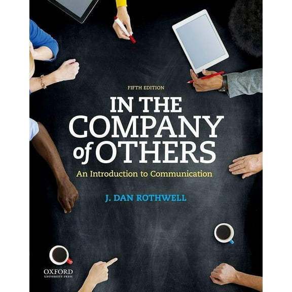 In the Company of Others: An Introduction to Communication, (Paperback)