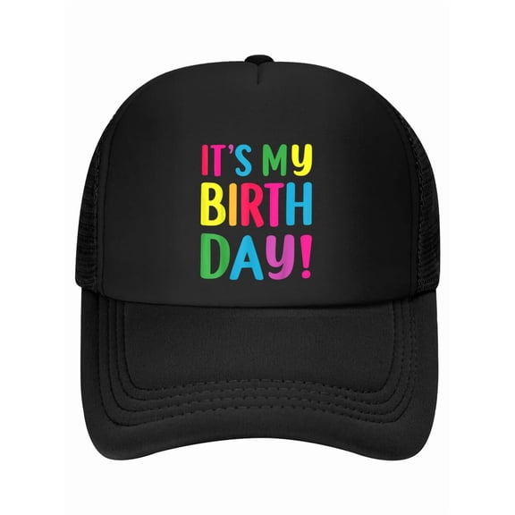 It's My Birthday for Women Teens Girls Boys Funny Gift Baseball Cap