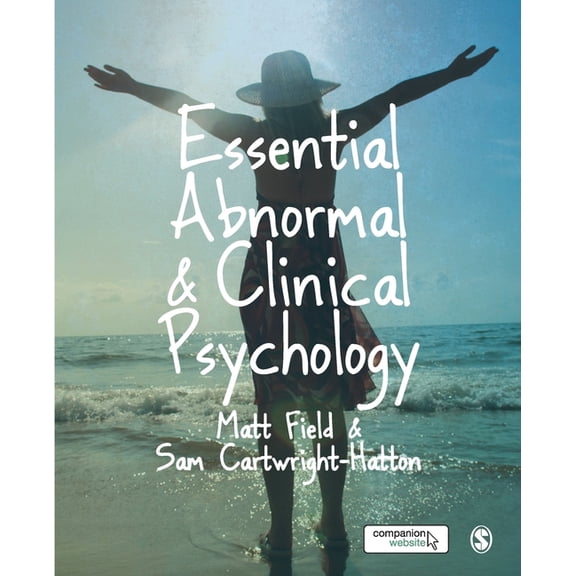 Essential Abnormal and Clinical Psychology, (Paperback)