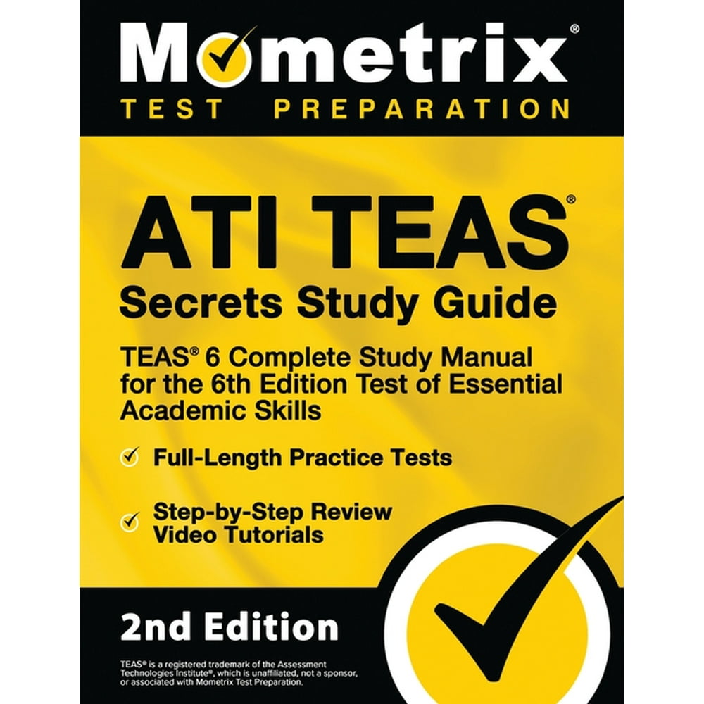 Ati Teas Secrets Study Guide Teas 6 Complete Study Manual Full ati-teas-secrets-study-guide-teas-6-complete-study-manual-full
