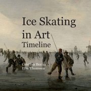 Ice Skating in Art Timeline, (Paperback)