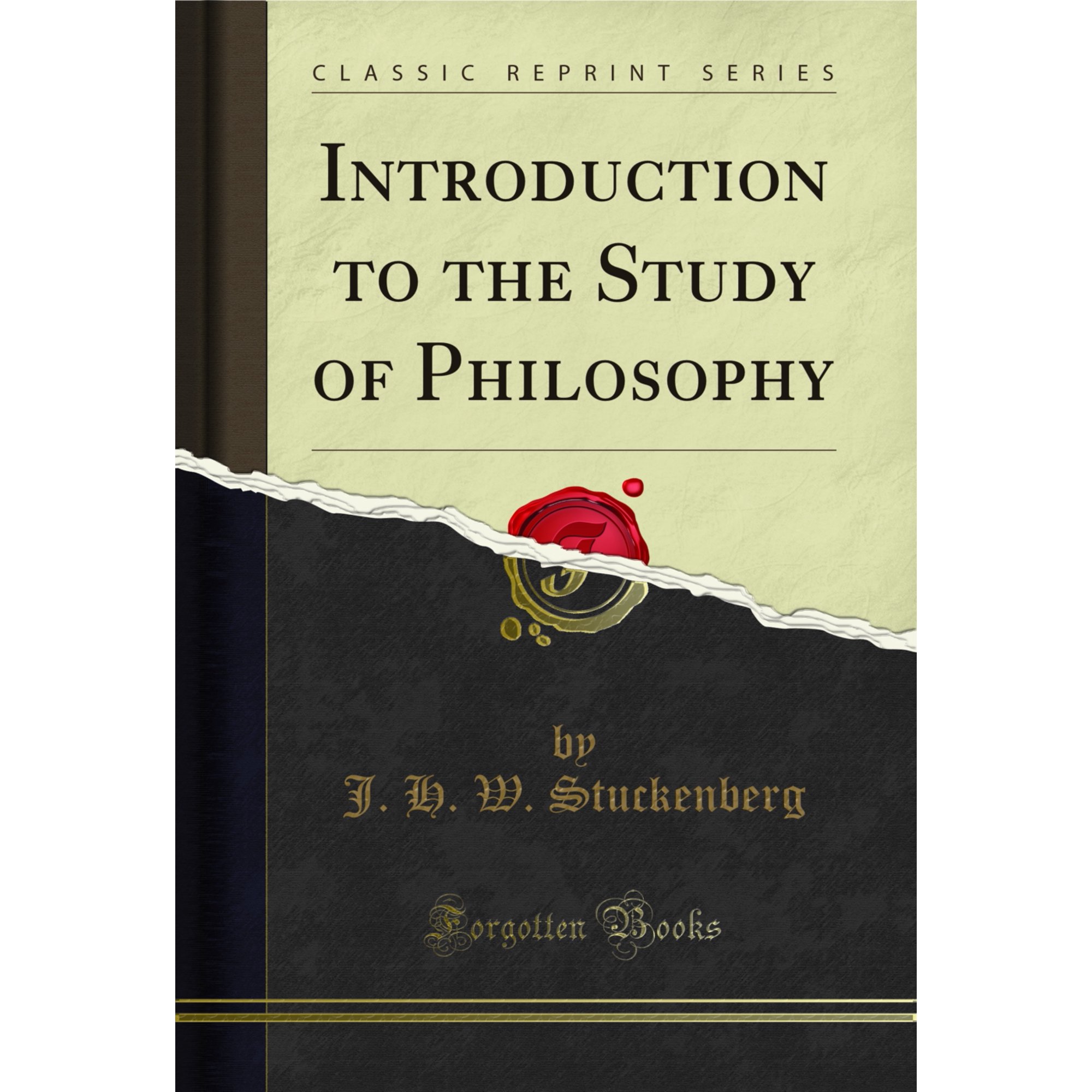 Introduction to the Study of Philosophy (Classic Reprint)