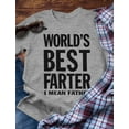 thumbnail image 3 of Tstars Mens Gifts for Dad Father's Day Shirts Worlds Best Father Farter Funny Graphic T Shirt Humor Father's Day Birthday Cool Best Gift for Dad Tee, 3 of 7