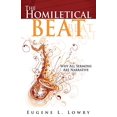 thumbnail image 1 of The Homiletical Beat: Why All Sermons Are Narrative, 1 of 3