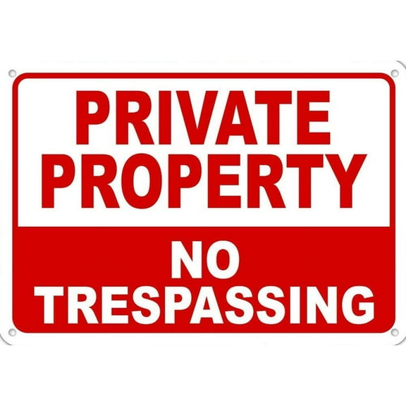 Large No Trespassing Signs Private Property Metal Aluminum Wall Decor Kitchen House Home Indoor Outdoor 8x12 Inch