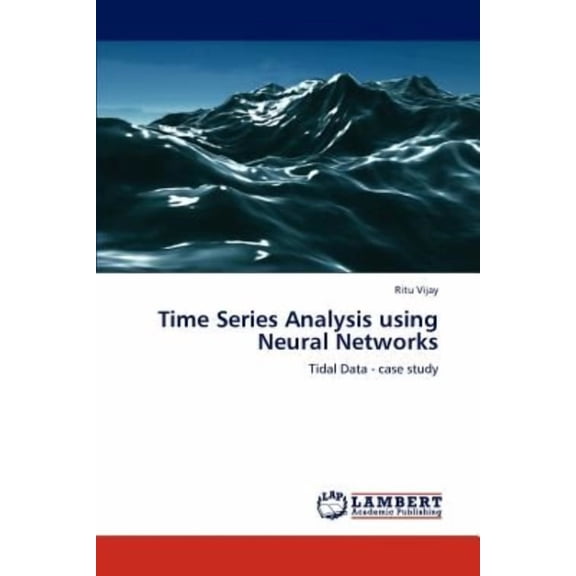 Time Series Analysis using Neural Networks (Paperback)