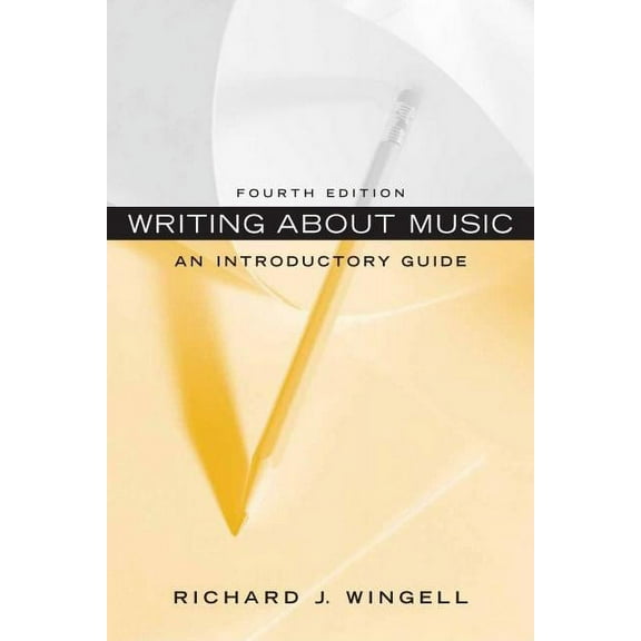 Writing about Music: An Introductory Guide, (Paperback)