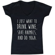 PB I Just Want to Drink Wine, Save Animals,  do Yoga Womens V-Neck